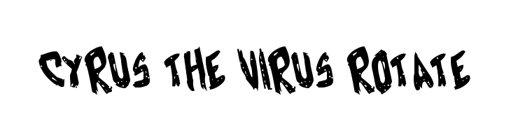 Cyrus the Virus Rotate  免费字体下载