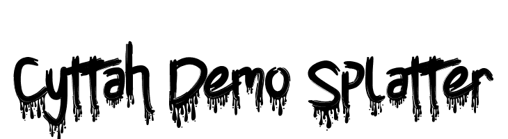 Cyttah Demo Splatter  baixar fontes gratis