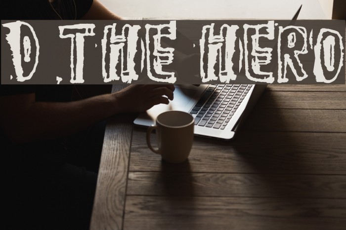 D the hero Font examples