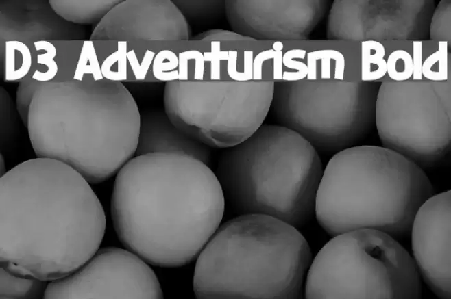 D3 Adventurism Bold Шрифта examples