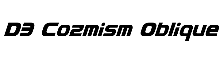 D3 Cozmism Oblique Font