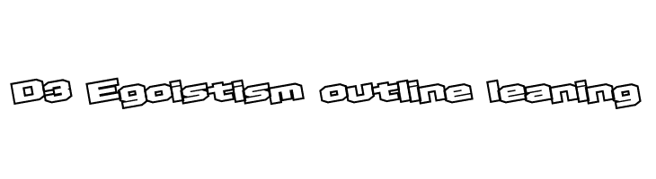 D3 Egoistism outline leaning  नि: शुल्क फ़ॉन्ट्स डाउनलोड
