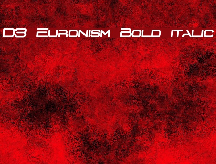 D3 Euronism Bold italic Font examples