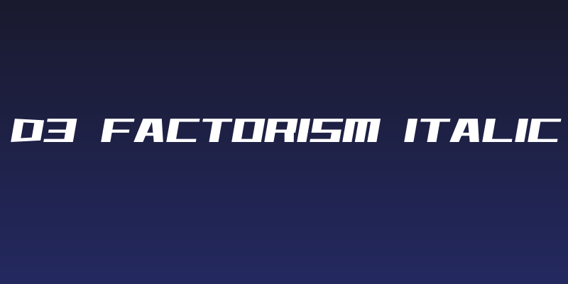 D3 Factorism Italic Social Header