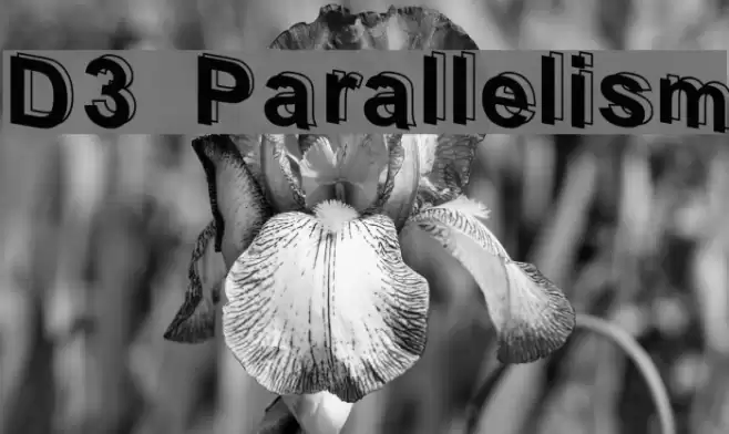 D3 Parallelism Schriftart examples