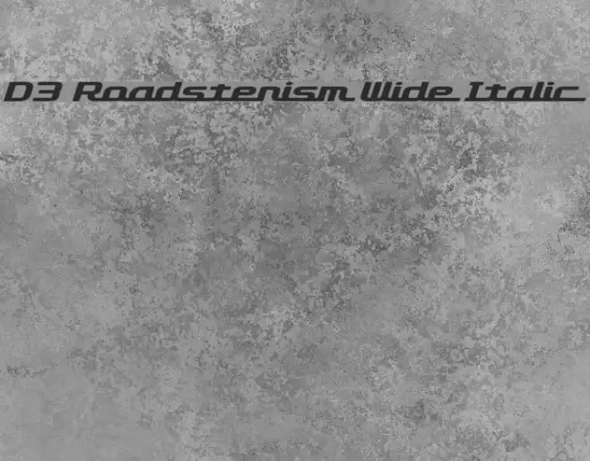 D3 Roadsterism Wide Italic Schriftart examples