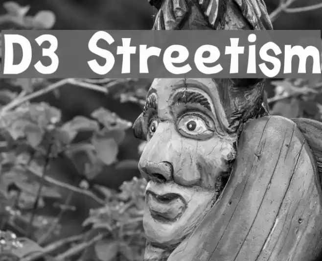 D3 Streetism Font examples