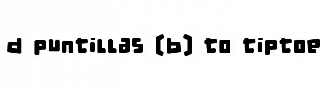 d puntillas [b] to tiptoe 