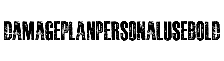 DAMAGEPLAN PERSONAL USE Bold  baixar fontes gratis