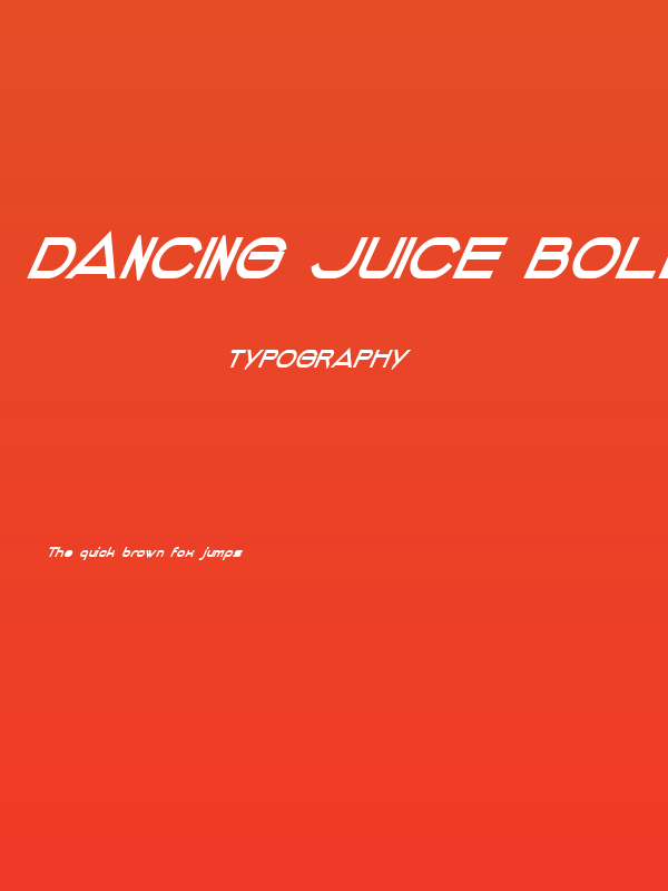 DANCING JUICE Bold Italic Poster