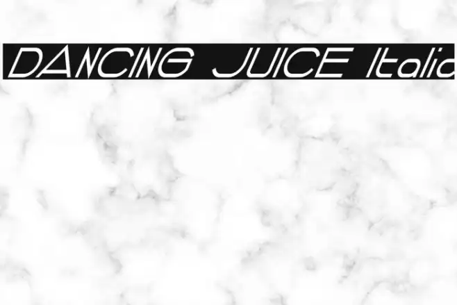DANCING JUICE Italic Example 3