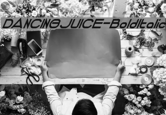 DANCINGJUICE-BoldItalic Font examples
