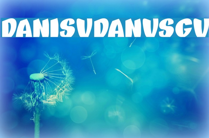 DANISVDANVSGV Font examples