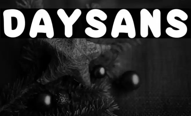 DAYSANS Font examples