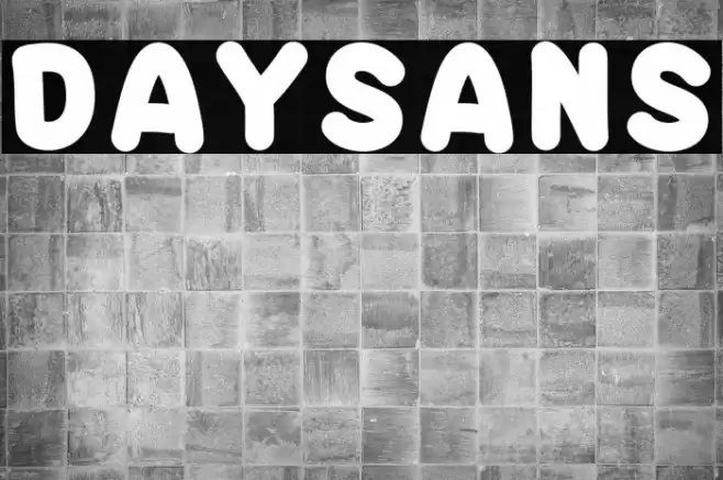 DAYSANS Font examples