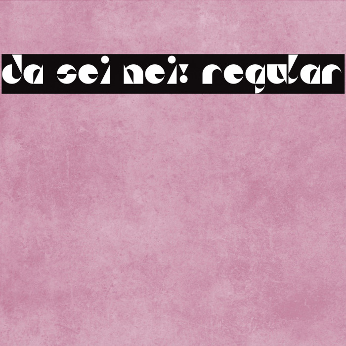Da Sei Nei! Regular Font examples