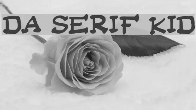 Da Serif Kid Font examples