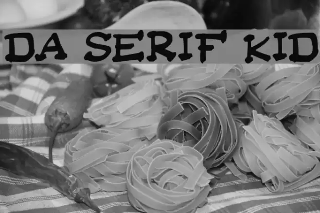 Da Serif Kid Font examples