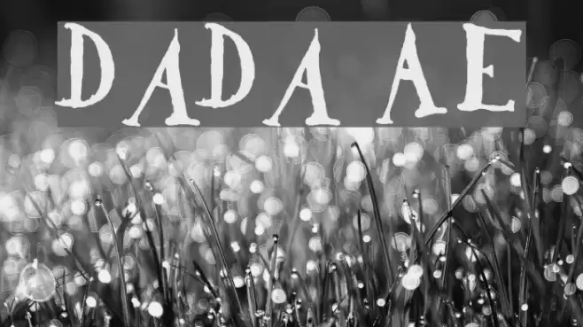 DaDa Antiquerist Schriftart examples