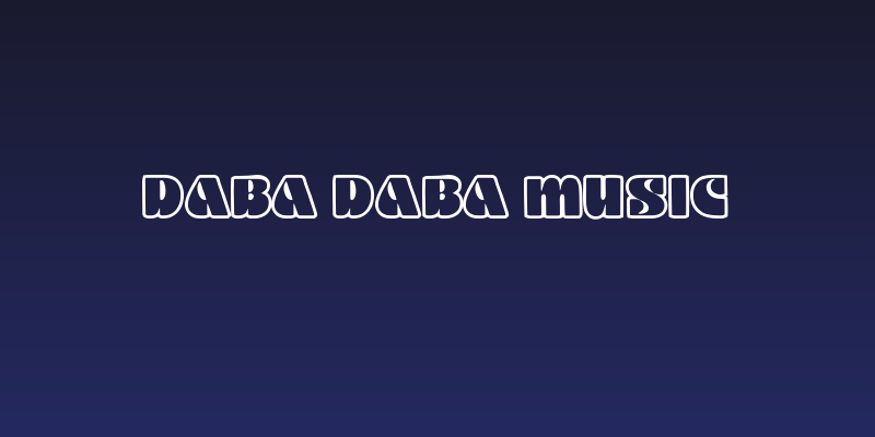 Daba Daba Music Social Header