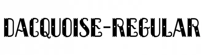 Dacquoise-Regular  font caratteri gratis
