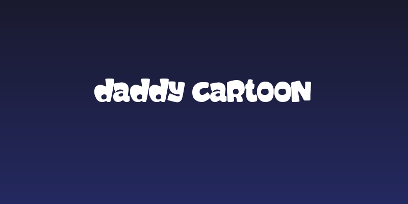 Daddy Cartoon Social Header