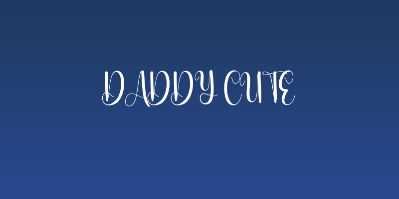 Daddy Cute Social Header