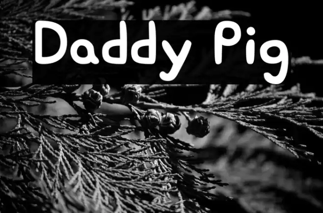 Daddy Pig Example 1