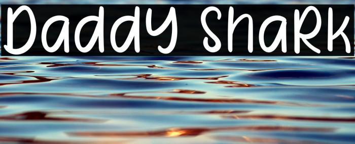 Daddy Shark Example 1
