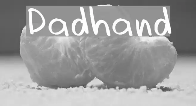 Dadhand Шрифта examples