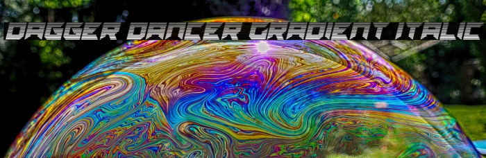 Dagger Dancer Gradient Italic Example 3