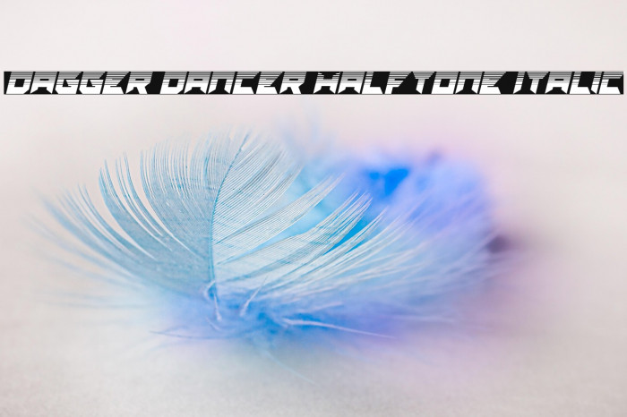 Dagger Dancer Halftone Italic Example 1