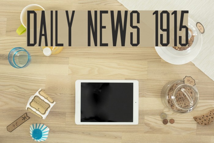 Daily News 1915 Font examples