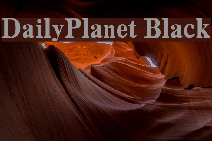 DailyPlanet Black Font examples
