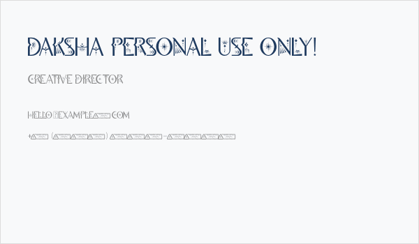 Daksha PERSONAL USE ONLY! Business Card