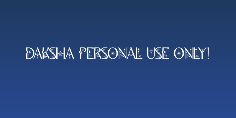 Daksha PERSONAL USE ONLY! Social Header