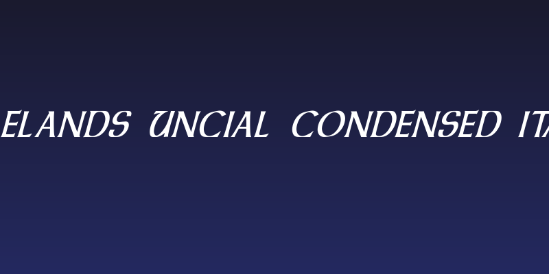 Dalelands Uncial Condensed Italic Social Header