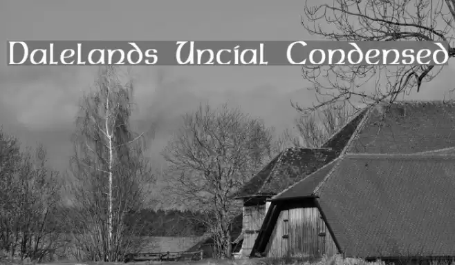 Dalelands Uncial Condensed フォント examples