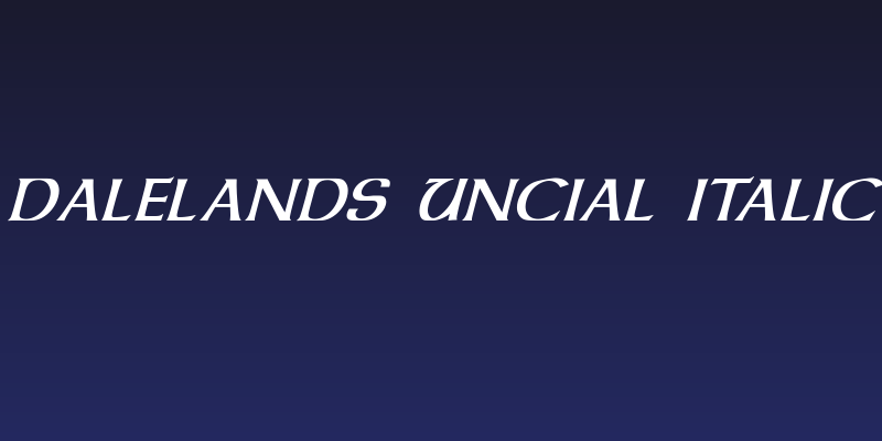 Dalelands Uncial Italic Social Header