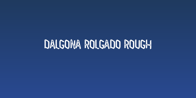 Dalgona Rolgado Rough Social Header