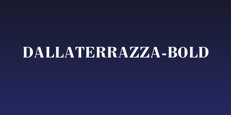 DallaTerrazza-Bold Social Header