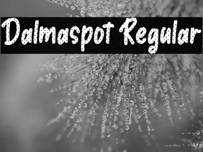 Dalmaspot Regular Font examples