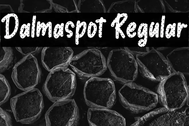 Dalmaspot Regular Font examples