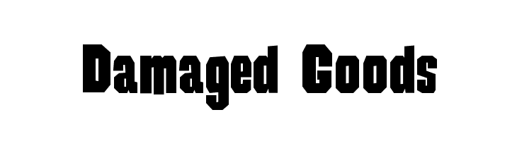 Damaged Goods Font