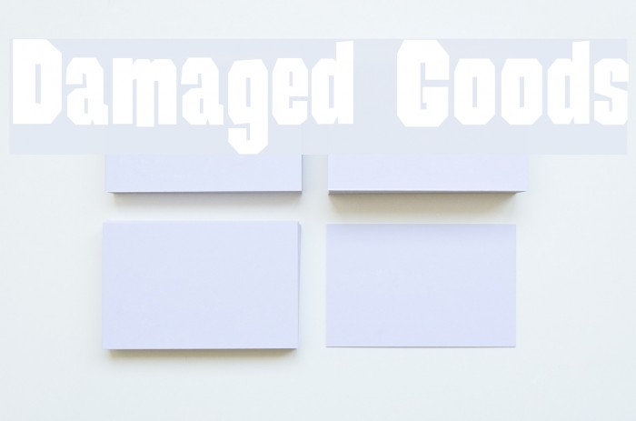 Damaged Goods Font examples