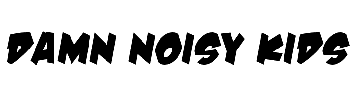 Damn Noisy Kids Font