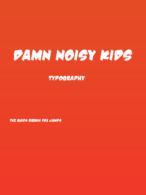 Damn Noisy Kids Poster
