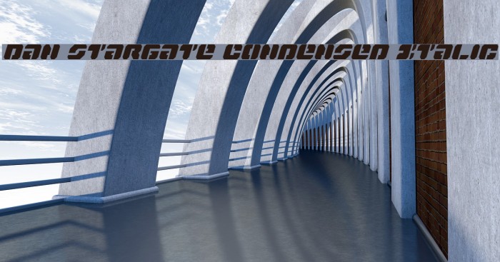 Dan Stargate Condensed Italic フォント examples