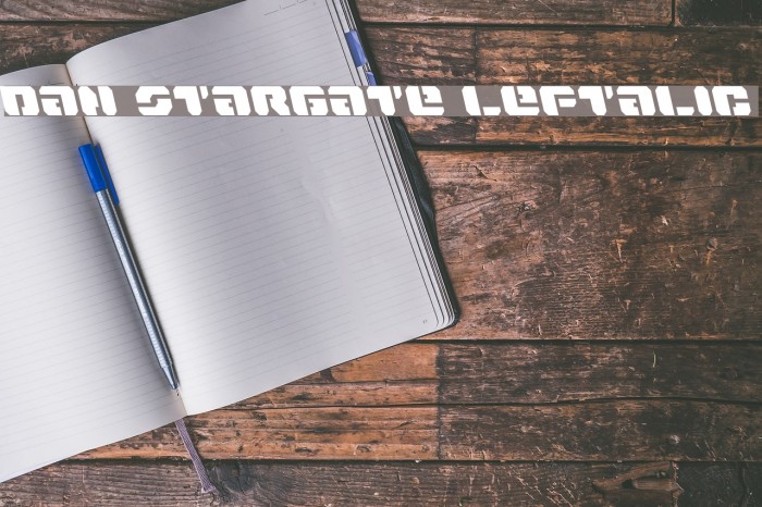 Dan Stargate Leftalic Font examples