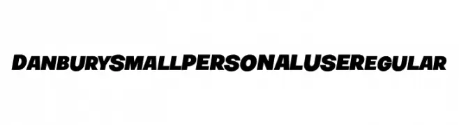 Danbury Small PERSONAL USE Regular  Descarca Fonturi Gratis